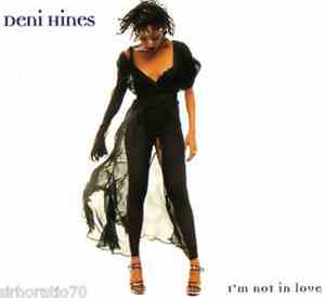 Deni Hines - I'm Not In Love