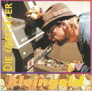 Die Übeltäter - Kleingeld