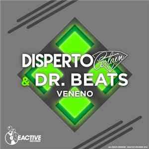 Disperto Certain & Dr. Beats - Veneno