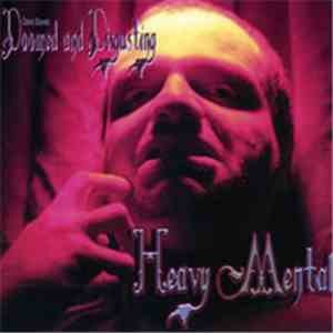 Doomed And Disgusting - Heavy Mental / Are You Possessed?