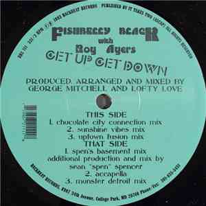 Fishbelly Black With Roy Ayers - Get Up Get Down