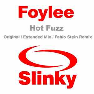 Foylee - Hot Fuzz