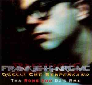 Frankie Hi-NRG MC - Quelli Che Ben Pensano (Tha Rome Zoo DJ's Rmx)