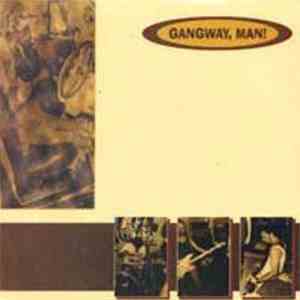 Gangway, Man! - Bad Day