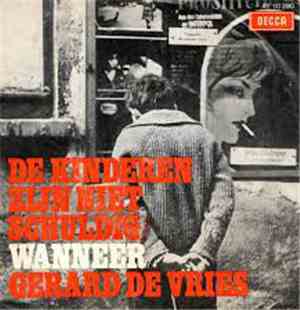 Gerard De Vries - De Kinderen Zijn Niet Schuldig (Don't Blame The Children) ...