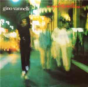 Gino Vannelli - Nightwalker