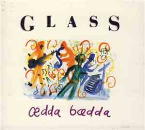 Glass - Ædda Bædda