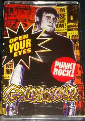 Goldfinger  - Open Your Eyes