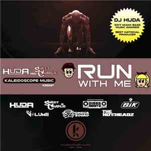 Huda And Sweet Charlie - Run With Me