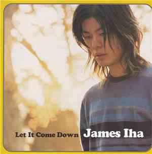 James Iha - Let It Come Down