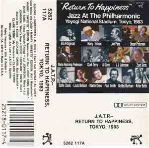 Jazz At The Philharmonic - Return To Happiness, Tokyo. 1983