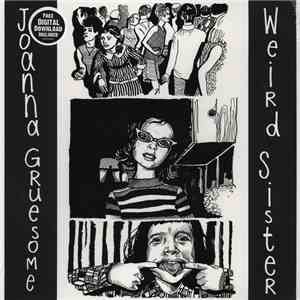 Joanna Gruesome - Weird Sister