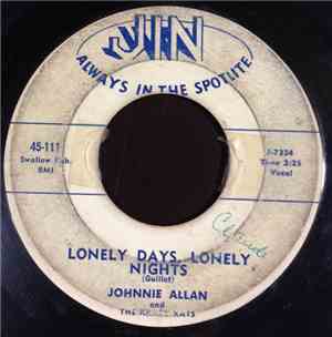 Johnnie Allan And The Krazy Kats - Lonely Days, Lonely Nights / The Convict ...