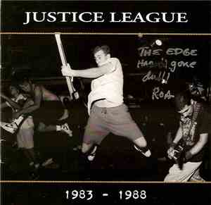 Justice League  - Discography 1983 - 1988