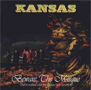 Kansas - Beware The Masque