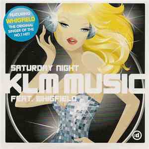 KLM Music Feat. Whigfield - Saturday Night