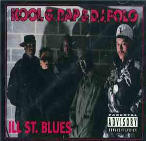 Kool G Rap & D.J. Polo - Ill Street Blues