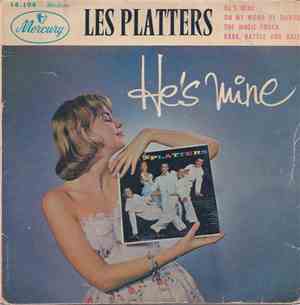 Les Platters - He's Mine