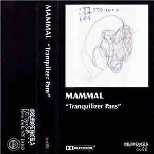 Mammal  - Tranquilizer Pans