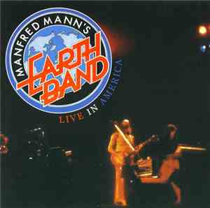 Manfred Mann's Earth Band - Live In America