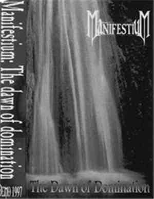 Manifestium - The Dawn Of Domination -Demo ´97