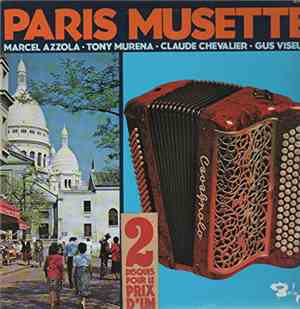 Marcel Azzola / Tony Murena / Claude Chevalier / Gus Viseur - Paris Musett ...