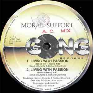 Moral Support - Living With Passion
