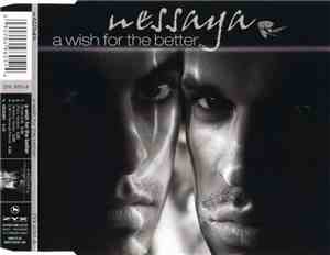 Nessaya - A Wish For The Better