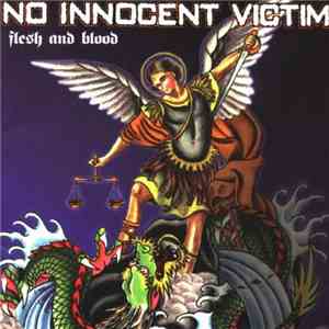 No Innocent Victim - Flesh And Blood