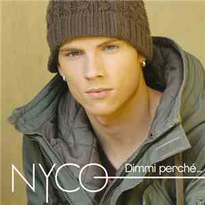 Nyco  - Dimmi Perché...