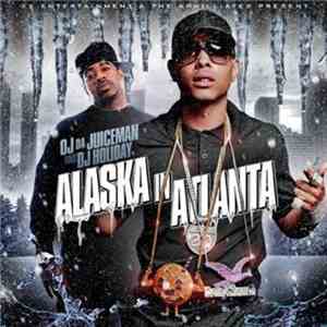 OJ Da Juiceman And DJ Holiday  - Alaska In Atlanta