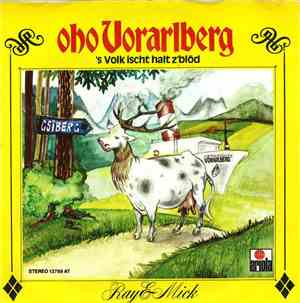 Ray & Mick - Oho Vorarlberg