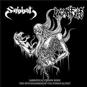 Sabbat / Paganfire - Sabbatical Vermin Born - The Witchhammer Of The Power  ...