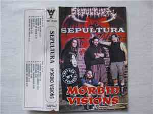 Sepultura - Morbid Visions