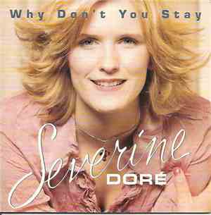 Severine Doré - Why Don't You Stay