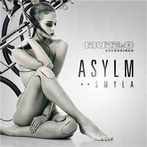 Smyla - Asylm