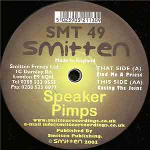 Speaker Pimps - Find Me A Priest / Casing The Joint