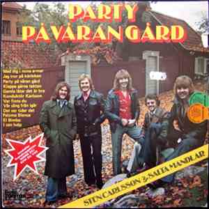 Sten Carlsson & Salta Mandlar - Party På Våran Gård
