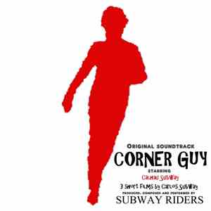 Subway Riders - Corner Guy Original Soundtrack