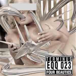 Terminus - Four Beauties