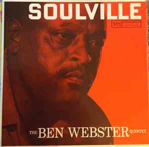 The Ben Webster Quintet - Soulville