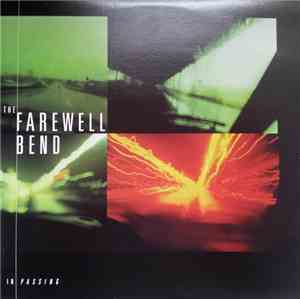 The Farewell Bend - In Passing