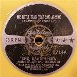 The Sandpipers  - The Little Train That Said Ah-Choo / Choo Choo Train