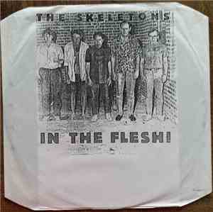 The Skeletons - In The Flesh