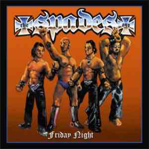 The Spades - Friday Night