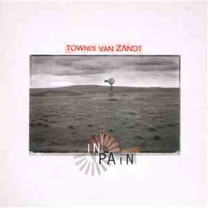 Townes Van Zandt - In Pain
