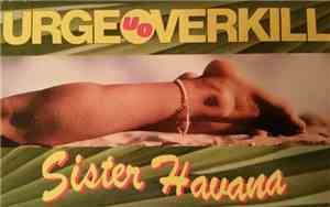 Urge Overkill - Sister Havana