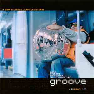 Various - Groove (Music From And Inspired By The Motion Picture)