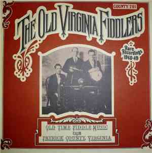 Various - The Old Virginia Fiddlers (Rare Recordings 1948-1949)