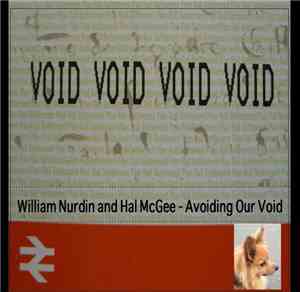 William Nurdin And Hal McGee - Avoiding Our Void
